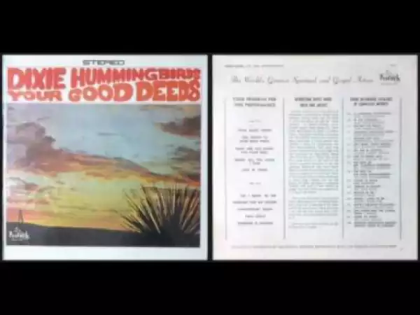 Dixie Hummingbirds - Only Jesus